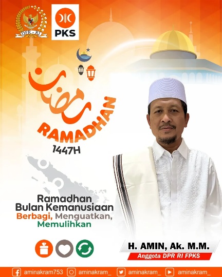  Anggota DPR RI Amin AK: Ramadhan Momentum Menguatkan Empati dan Keadilan Sosial