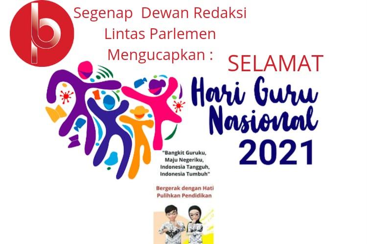 Peringatan Hari Guru Nasional, Harum: Ingatkan Jangan Sekali-kali Lupakan Jasa Guru Kita