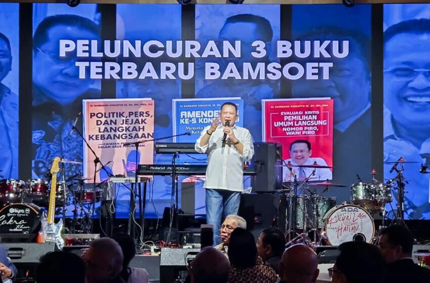  Dihadiri Banyak Tokoh Lintas Partai, Bamsoet Luncurkan Tiga Buku Baru, Pertegas Komitmen Intelektual di Tengah Dinamika Politik