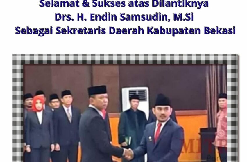 Pelantikan Sekda Kabupaten Bekasi: Momentum Menegakkan Marwah Swatantra Wibawa Mukti