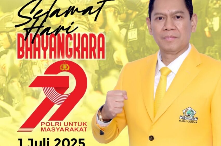  Adies Kadir Ucapkan HUT Bhayangkara ke-79: Semoga Polri Semakin Lebih Baik dan Makin Dicintai Rakyat