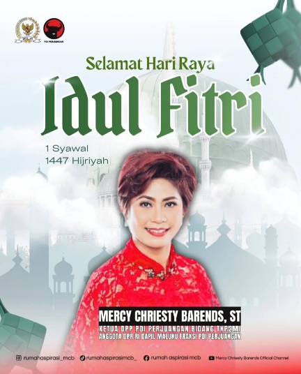  Mercy Barends Ajak Masyarakat Jaga Kerukunan di Momentum Idul Fitri 1447 H