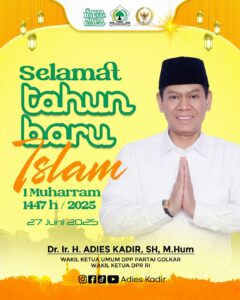 Selamat Tahun Baru Islam 1 Muharram 1447 H - Adies Kadir